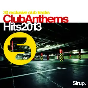 Sirup Club Anthems «Hits 2013»