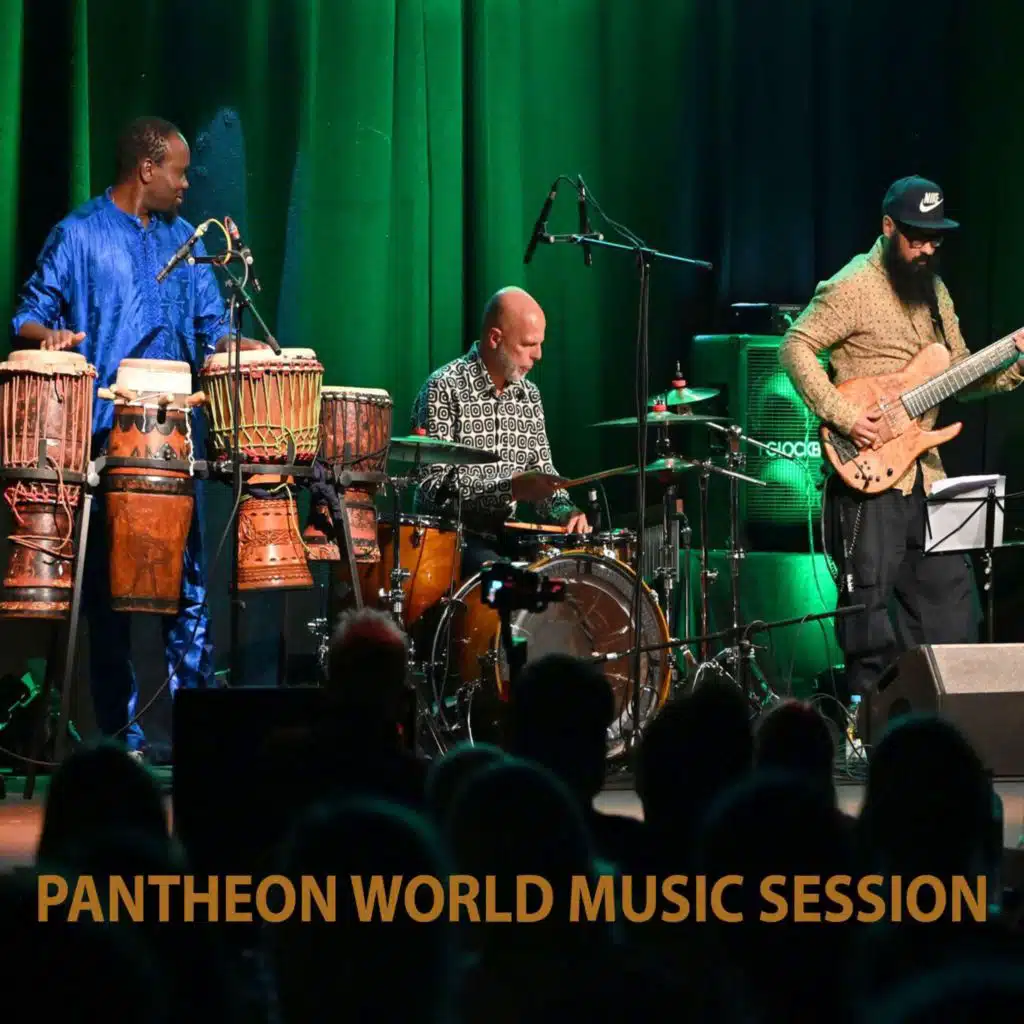 Pantheon World Music Session (Live) [feat. Issa Sow, Heiner Wiberny & Reza Askari]