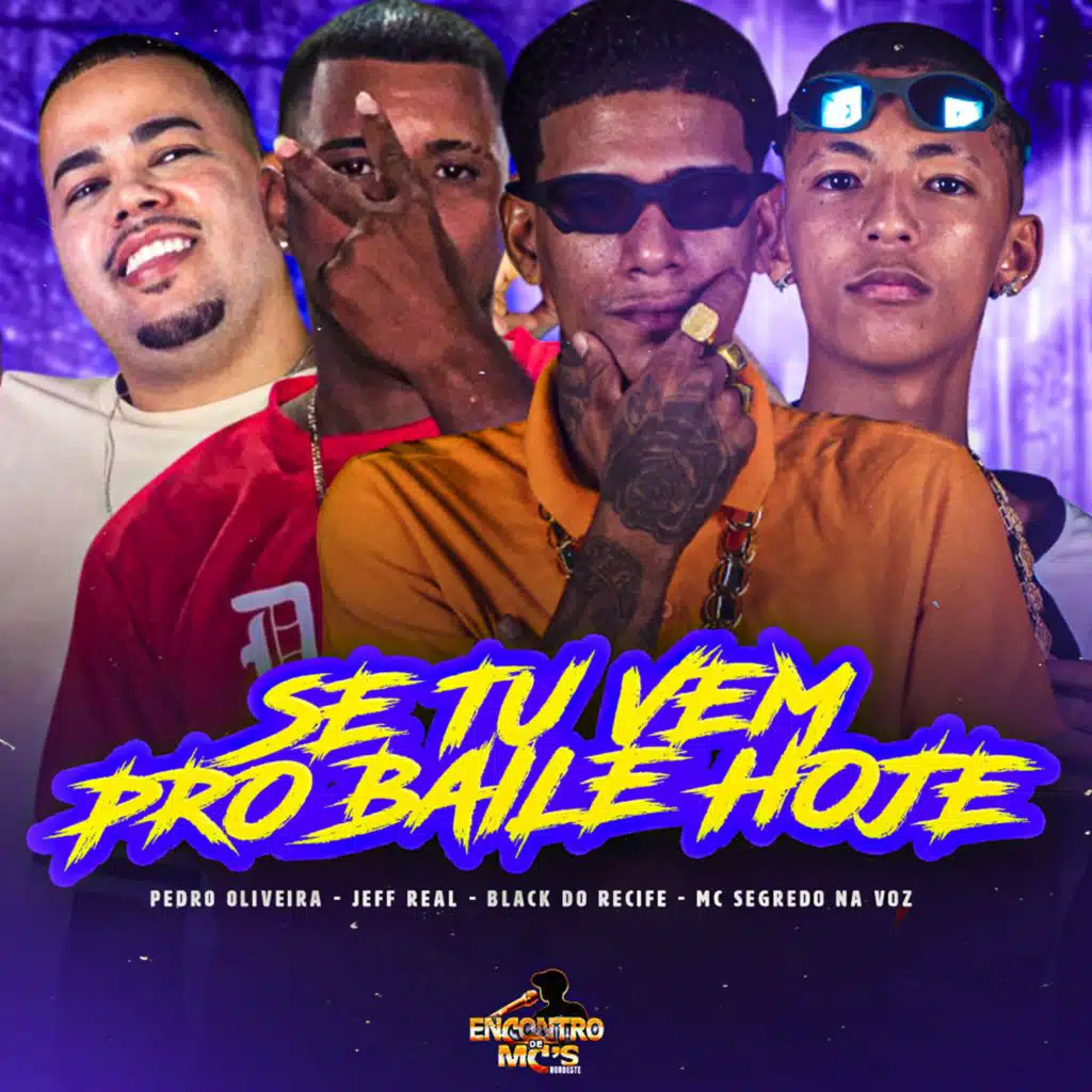 SE TU VEM PRO BAILE HOJE