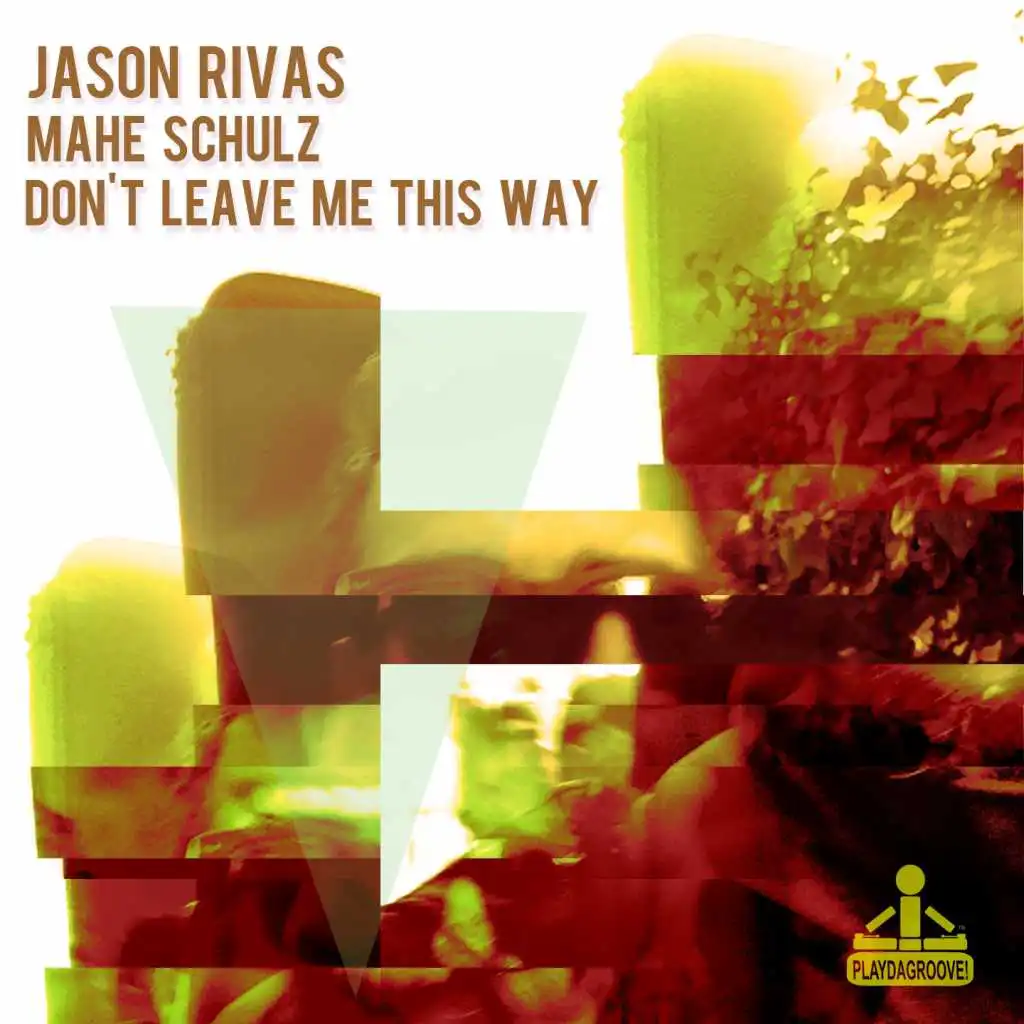 Don't Leave Me This Way (Edit Mix)