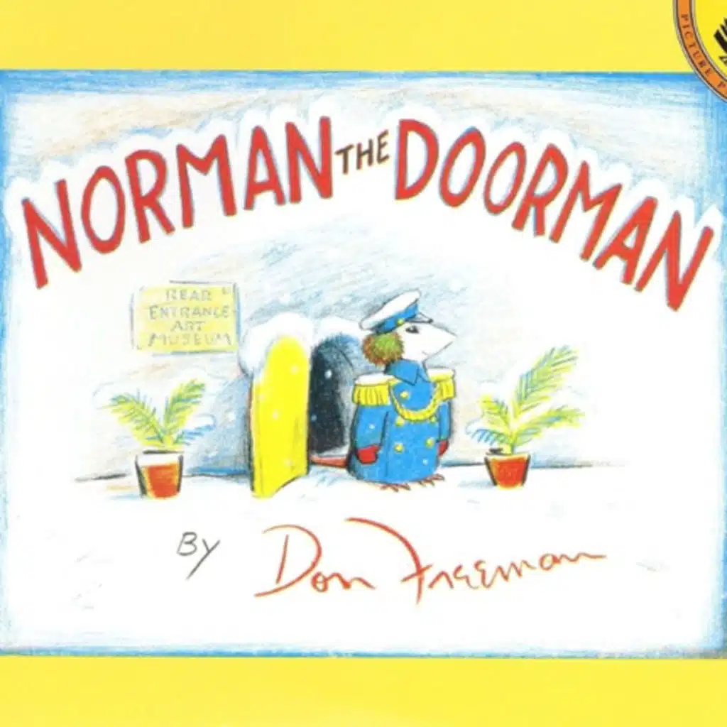 Norman the Doorman - by Don Freeman