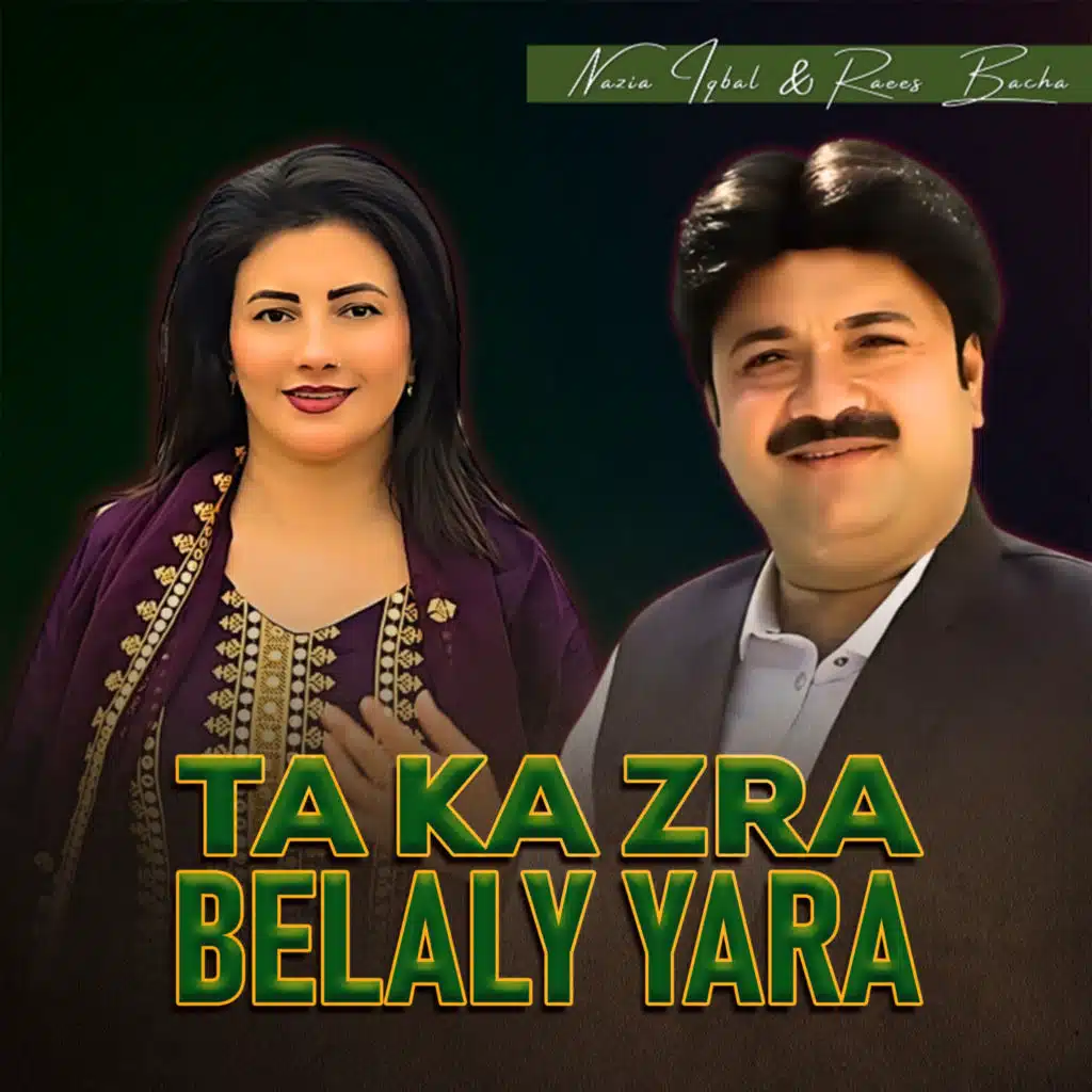 Raees Bacha & Nazia Iqbal