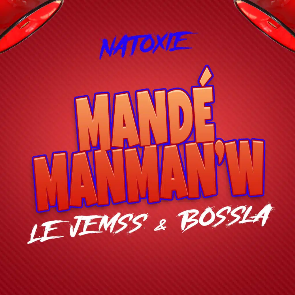 Bossla, Le Jèm'ss & Natoxie