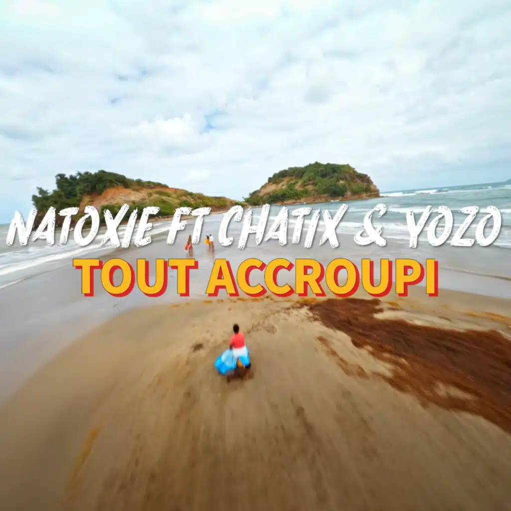 Tout Accroupi (feat. Chatix & Yozo)