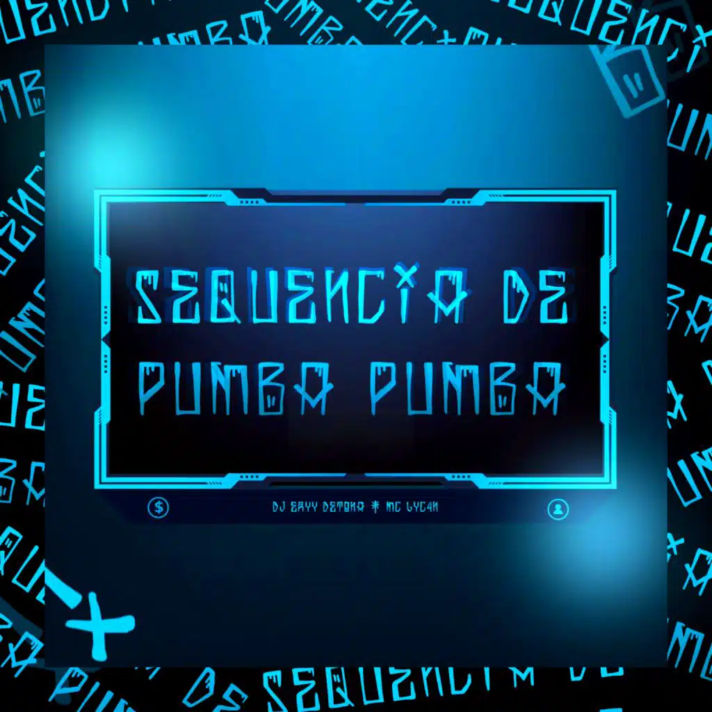 SEQUENCIA DE PUMBA PUMBA (feat. Mc Lyc4n)