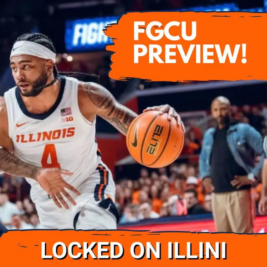 PREVIEW: Shorthanded Illini Take on FGCU | Bielema Going After PLAYMAKERS? | Illini Podcast