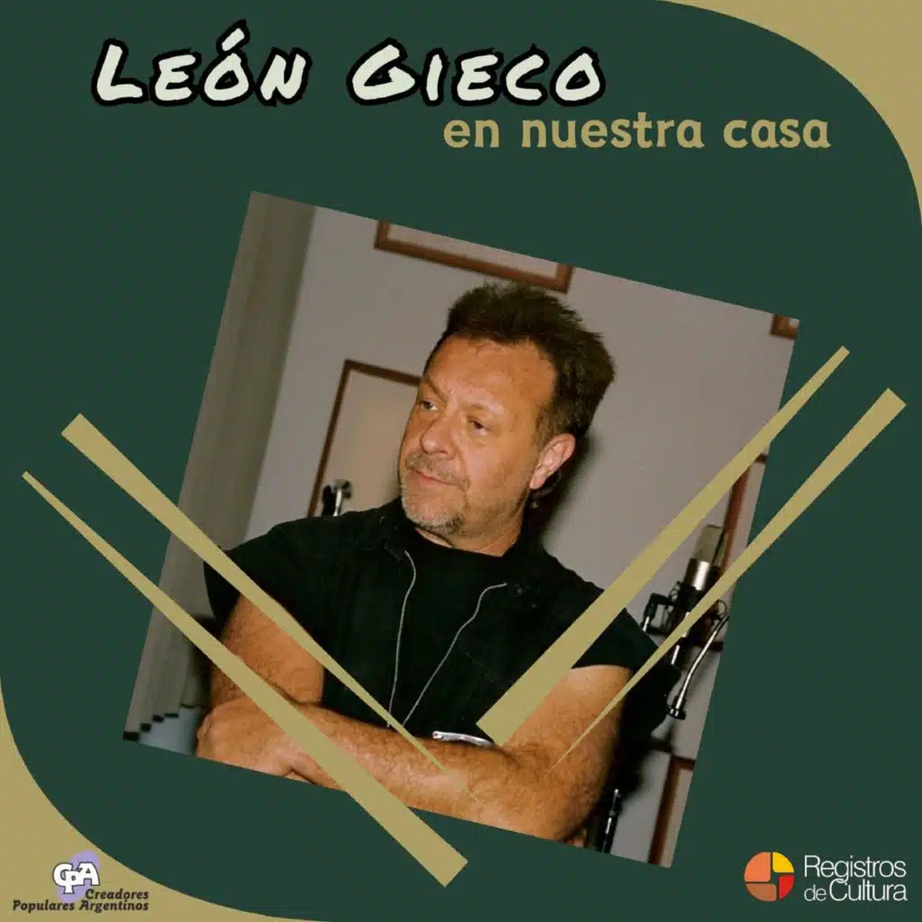 León Gieco En Nuestra Casa