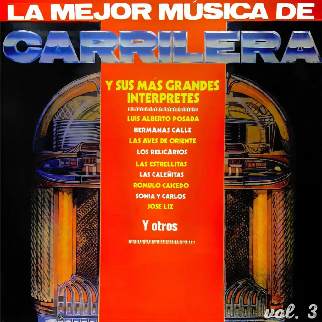 La Mejor Música de Carrilera, Vol. 3