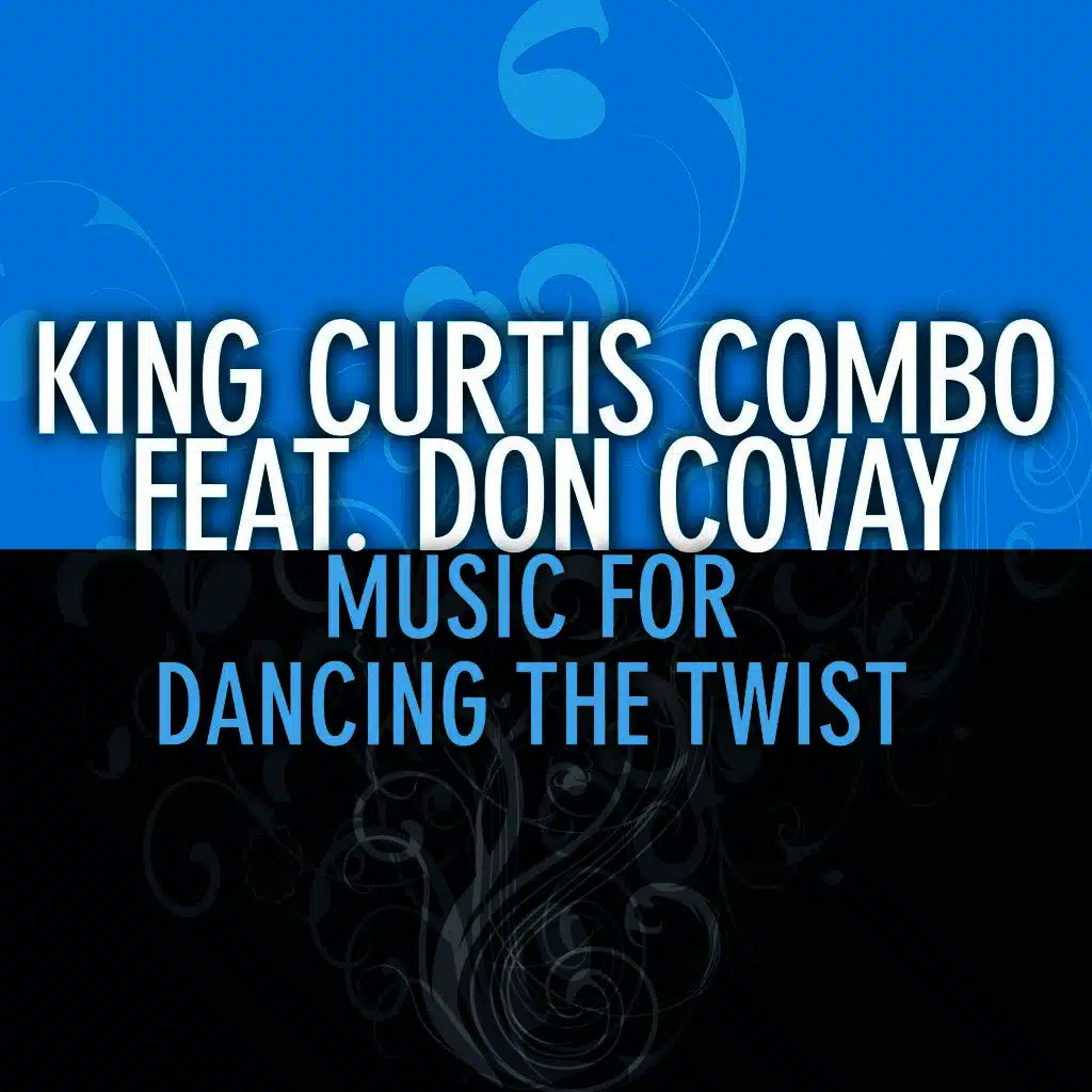 King Curtis Combo feat. Don Covay