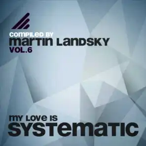 My Love Is Systematic, Vol. 6
