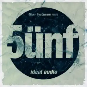 Oliver Huntemann Presents 5ünf - Five Years Ideal Audio