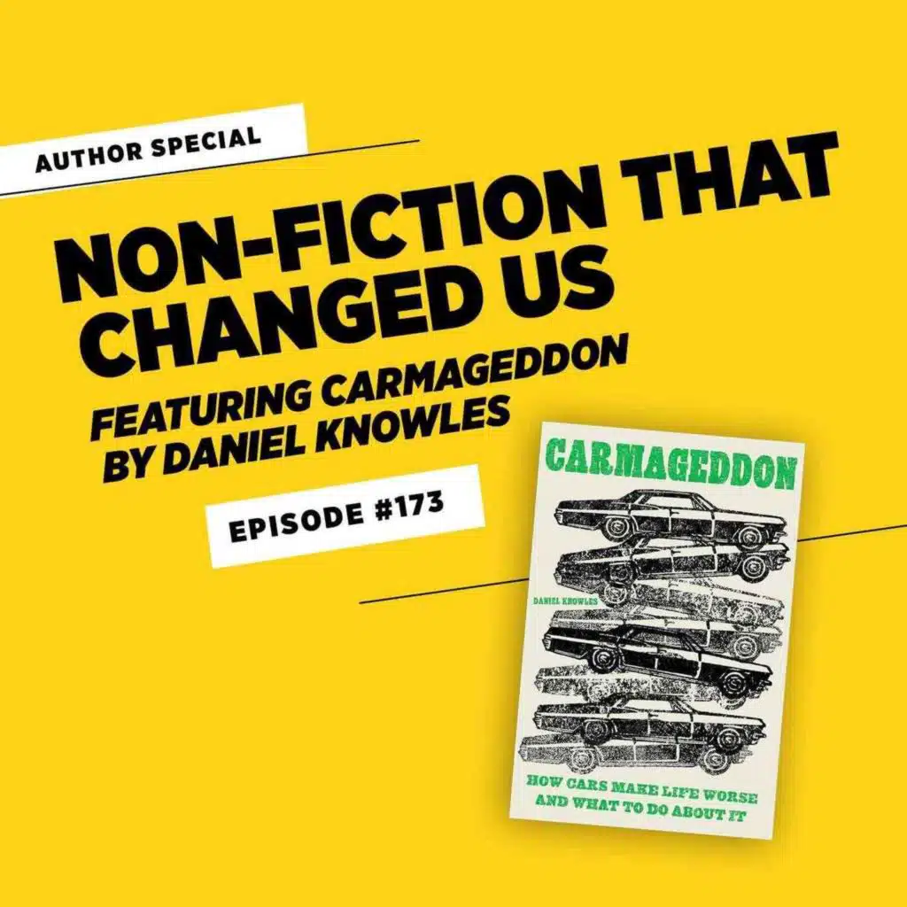 Nonfiction That Changed Us, featuring Carmageddon by Daniel Knowles