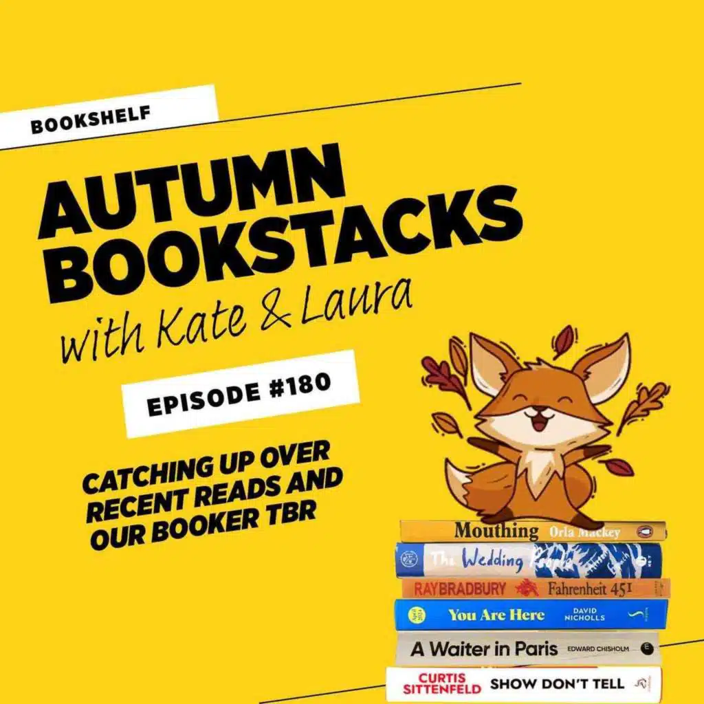 Autumn bookshelf, with Kate & Laura • Episode #180