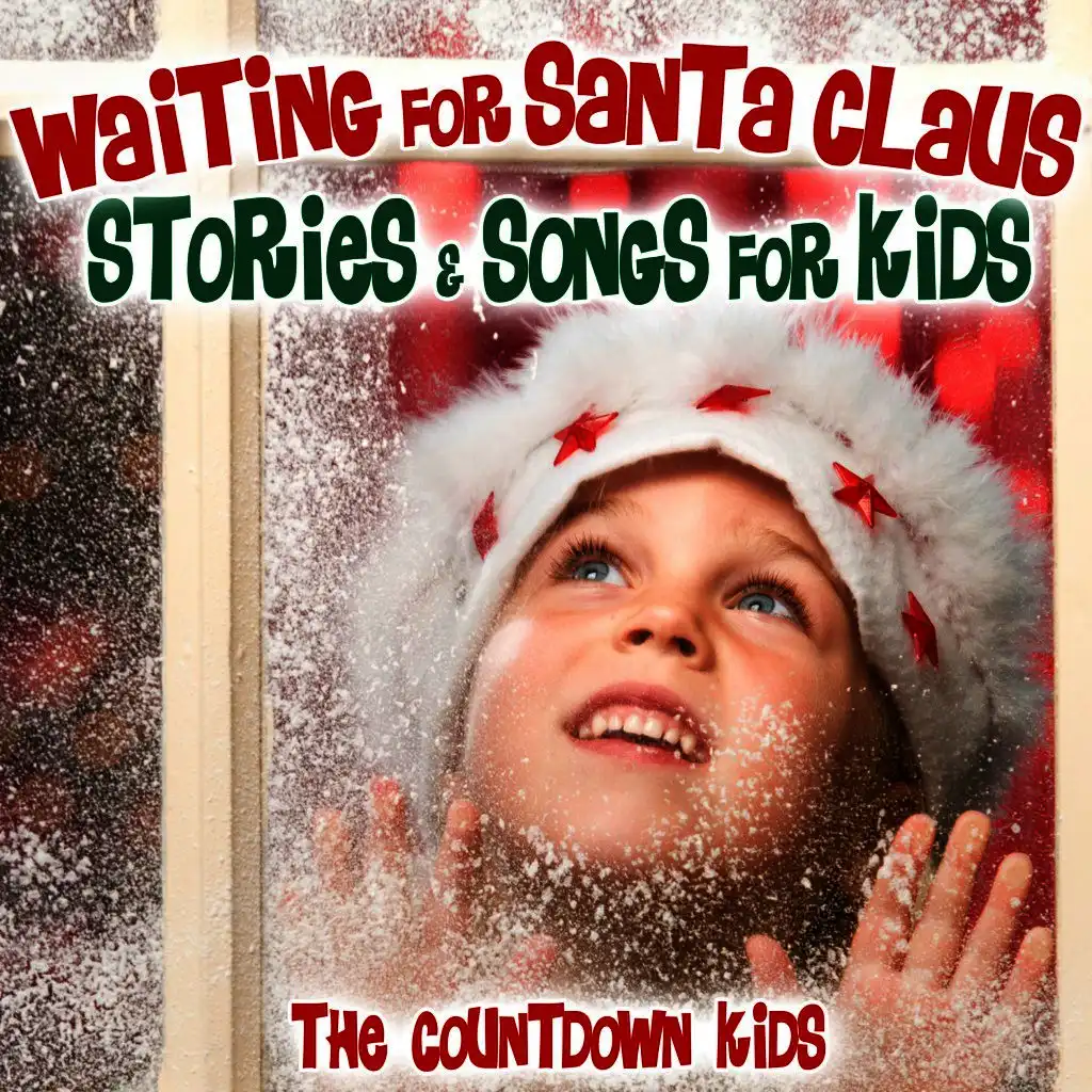 Waiting for Santa Claus - Stories & Songs for Kids