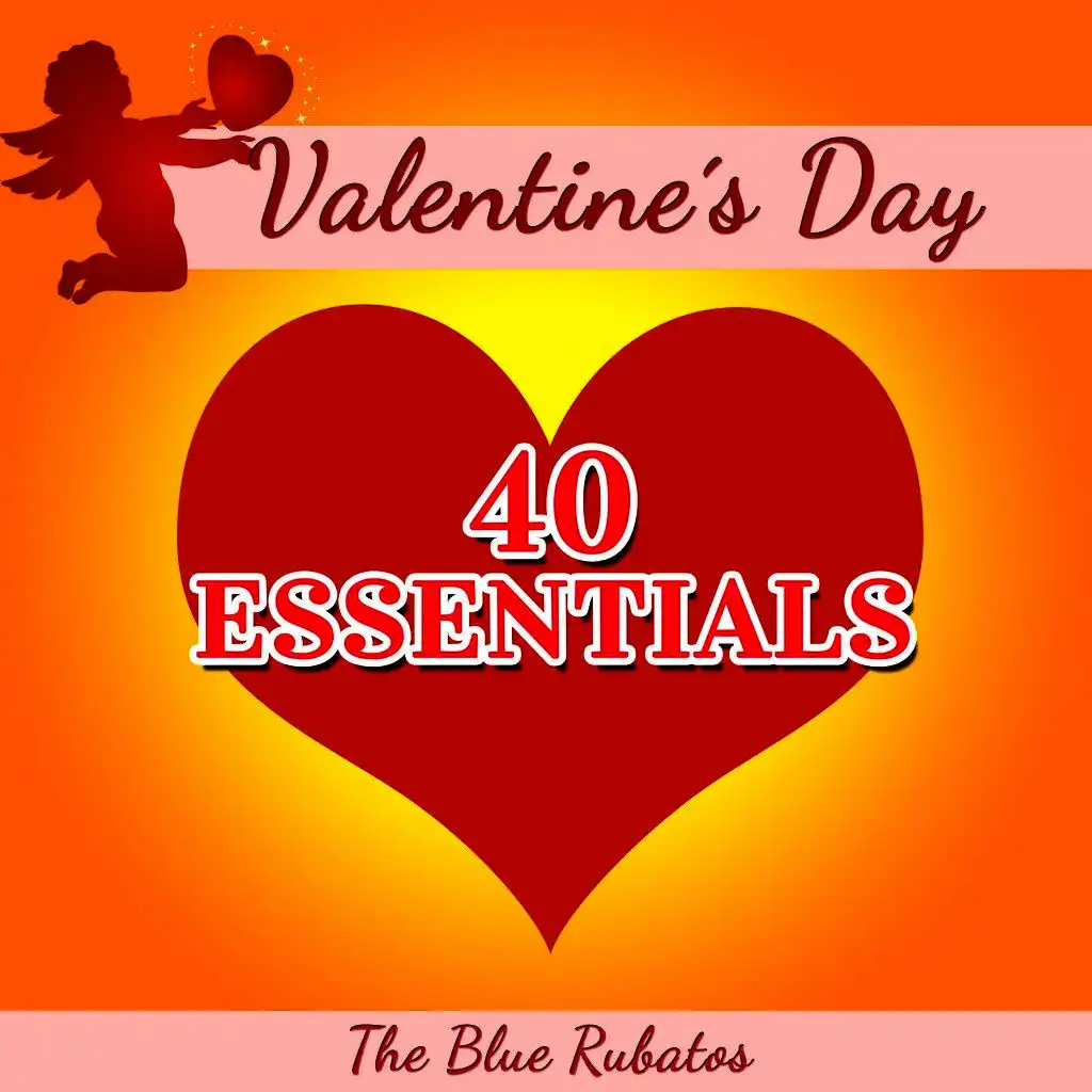 Valentine's Day - 40 Essentials