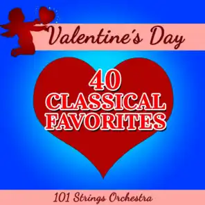 Valentine's Day - 40 Classical Favorites