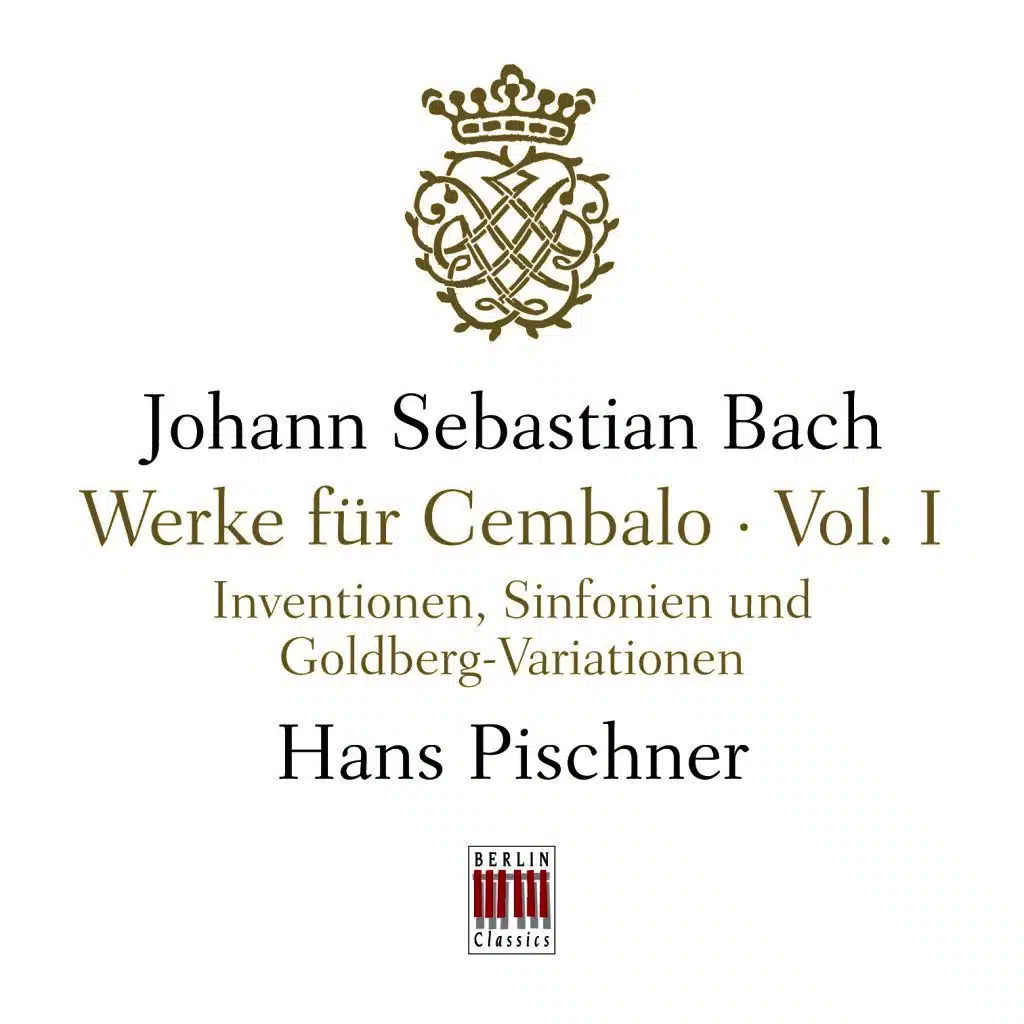 J. S. Bach: Werke für Cembalo, Vol. I - Inventionen, Sinfonien und Goldberg-Variationen