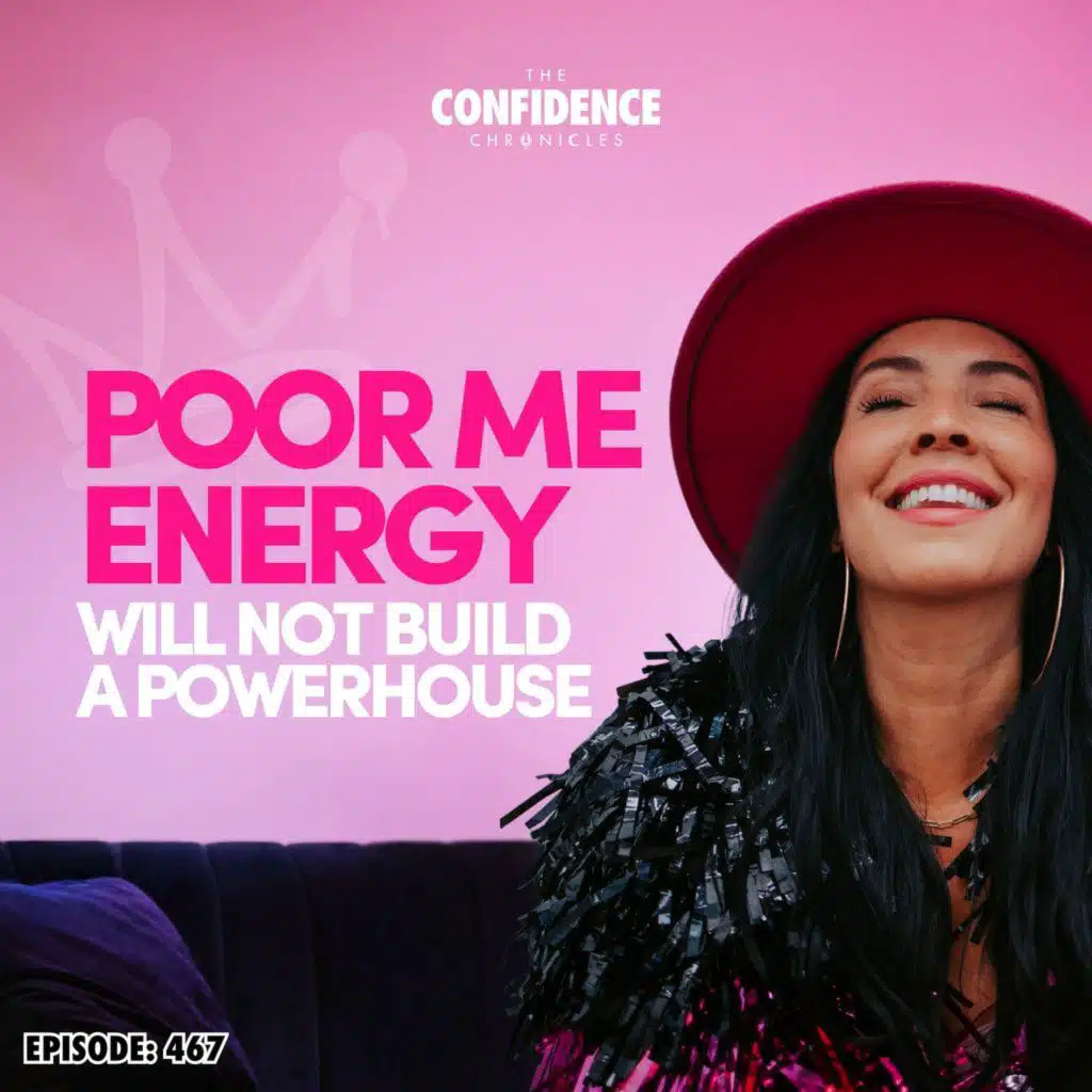 “Poor Me” Energy Is Killing Your Power