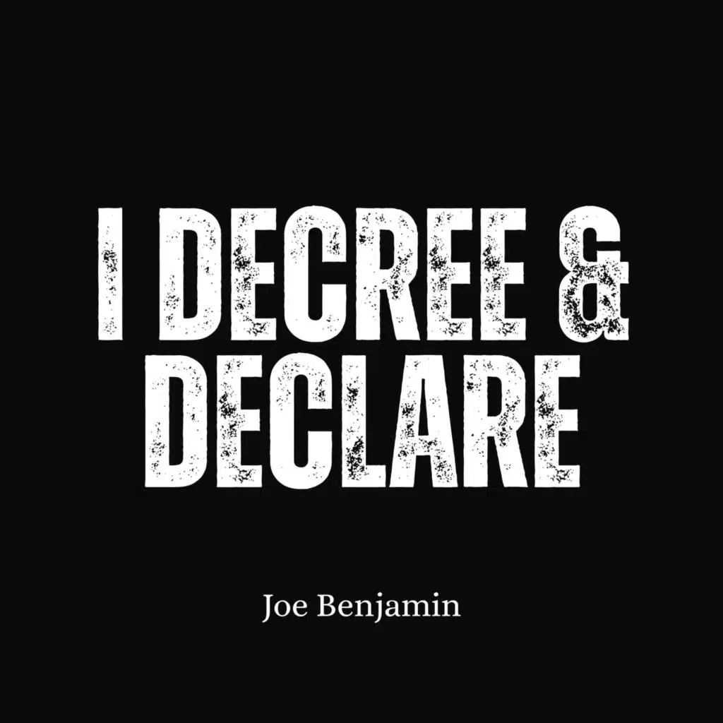 I Decree and Declare
