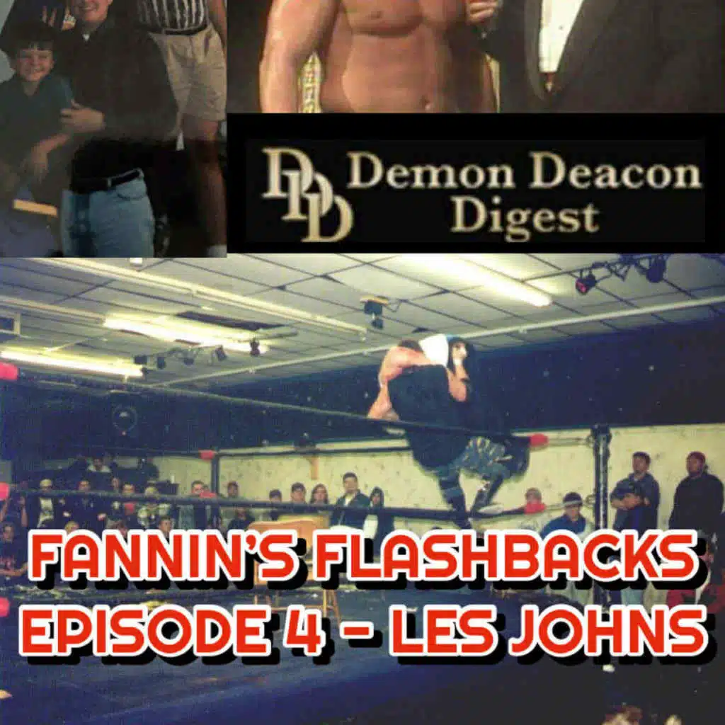 Fannin’s Flashbacks – Episode 4 – Les Johns