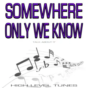 Somewhere Only We Know (Talk About It) [Instrumental Version]