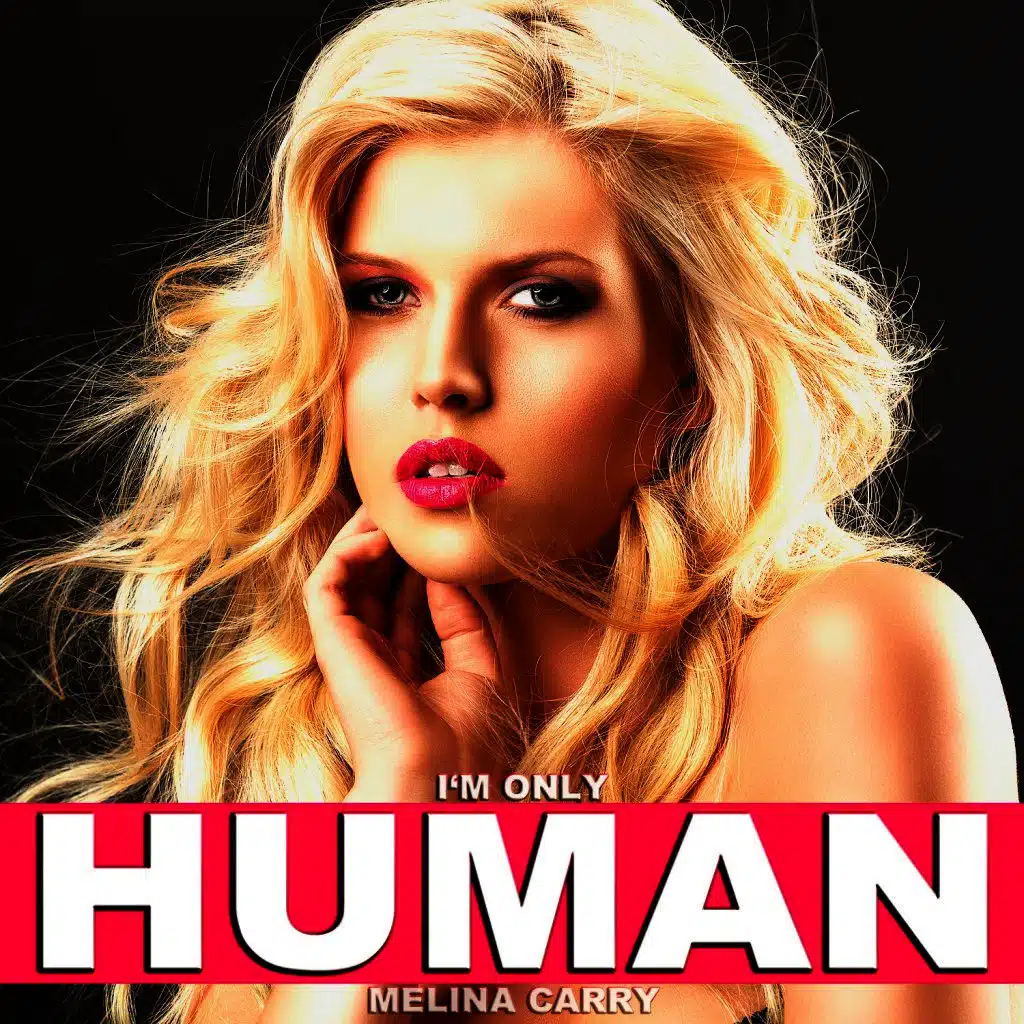I'm Only Human