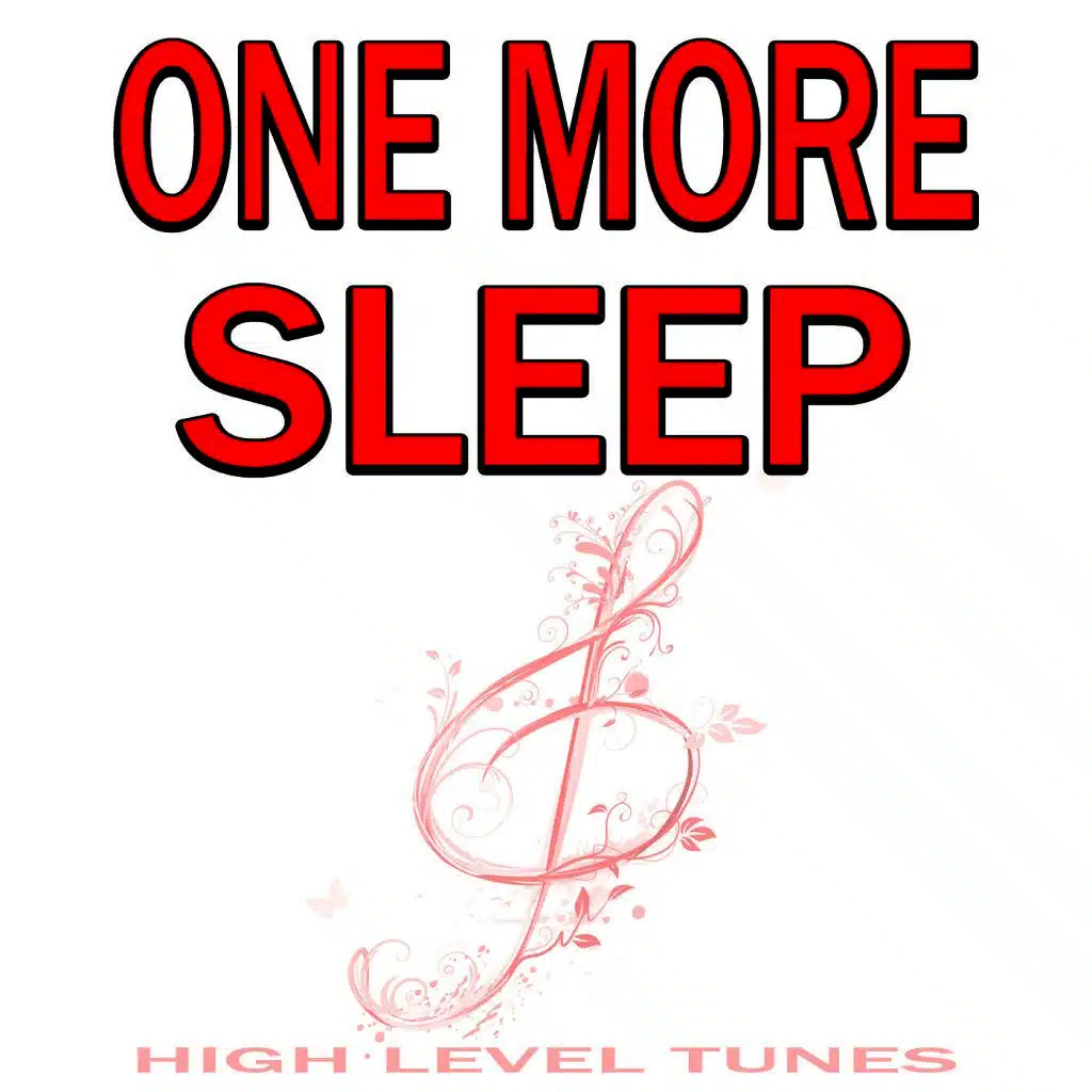 One More Sleep