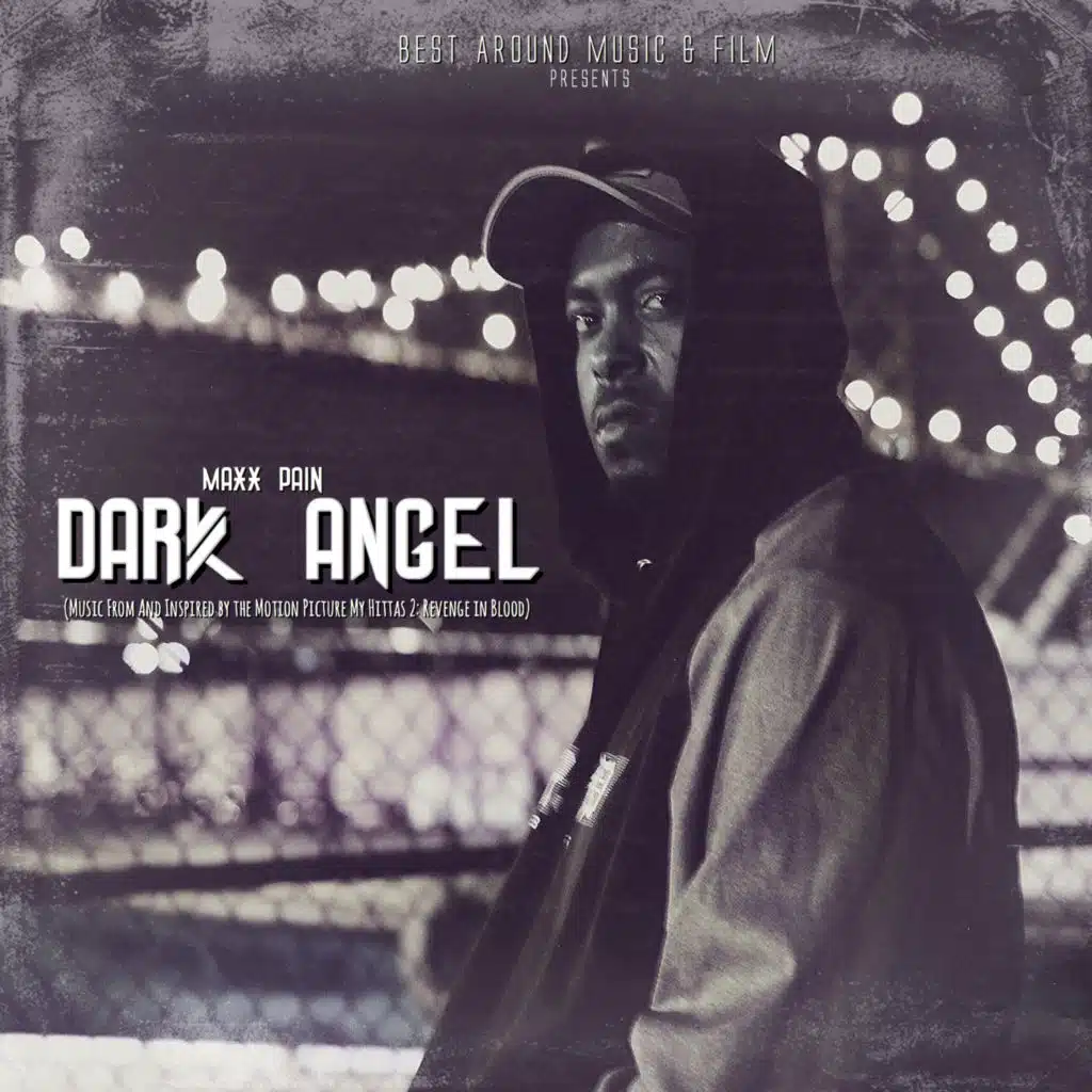 Dark Angel (Music from and Inspired by the Motion Picture My Hittas 2: Revenge in Blood)
