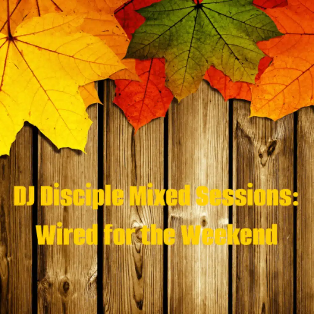 DJ Disciple Mixed Sessions November 8, 2025