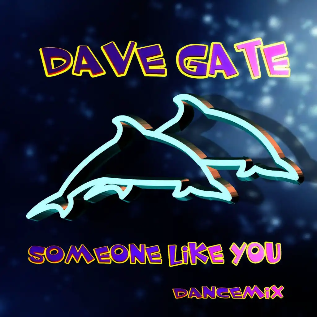 Someone Like You (Dance Mix)