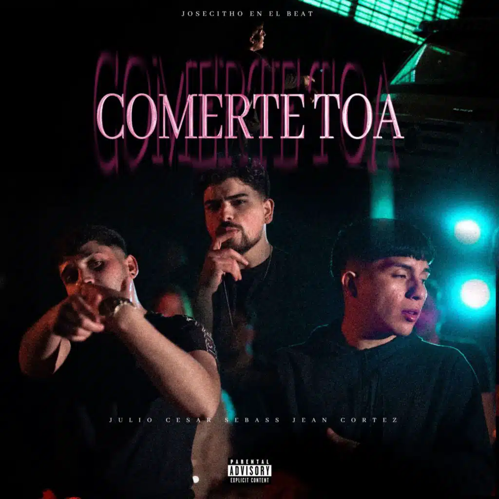 Comerte Toa (feat. Julio César & Jean Cortez)