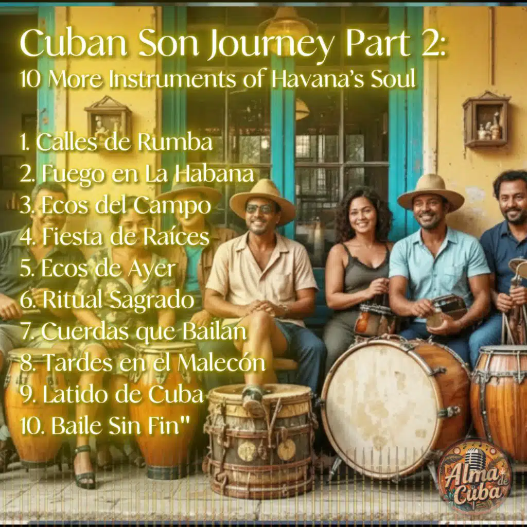 Cuban Son Journey Part 2: Las Mejores