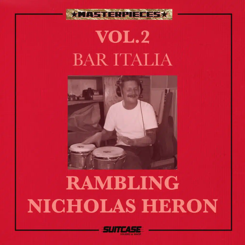 Rambling Nicholas Heron