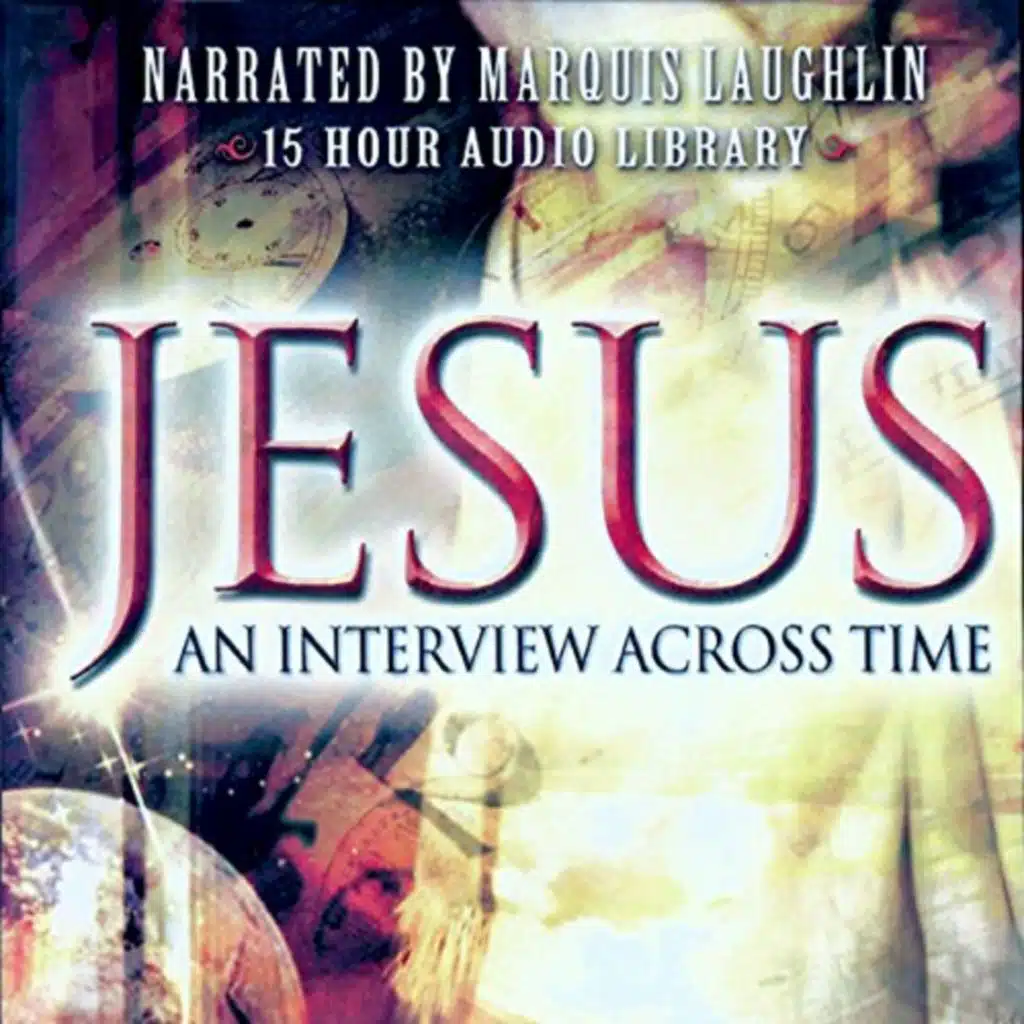 Jesus: An Interview Across Time by Andrew G. Hodges