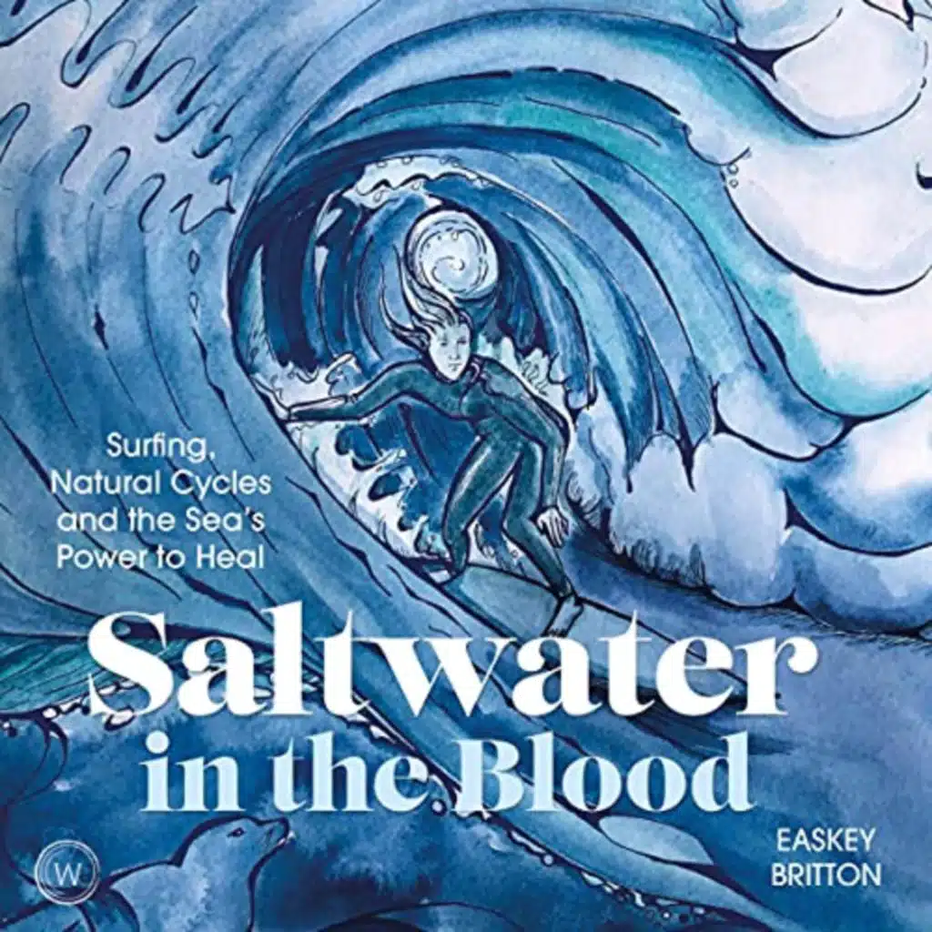 Saltwater in the Blood by Easkey Britton