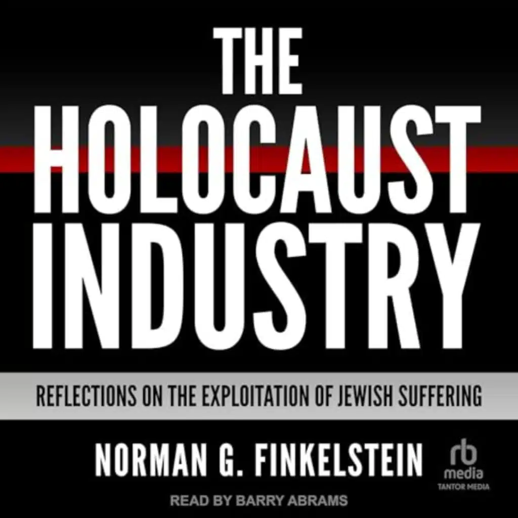 The Holocaust Industry by Norman G. Finkelstein