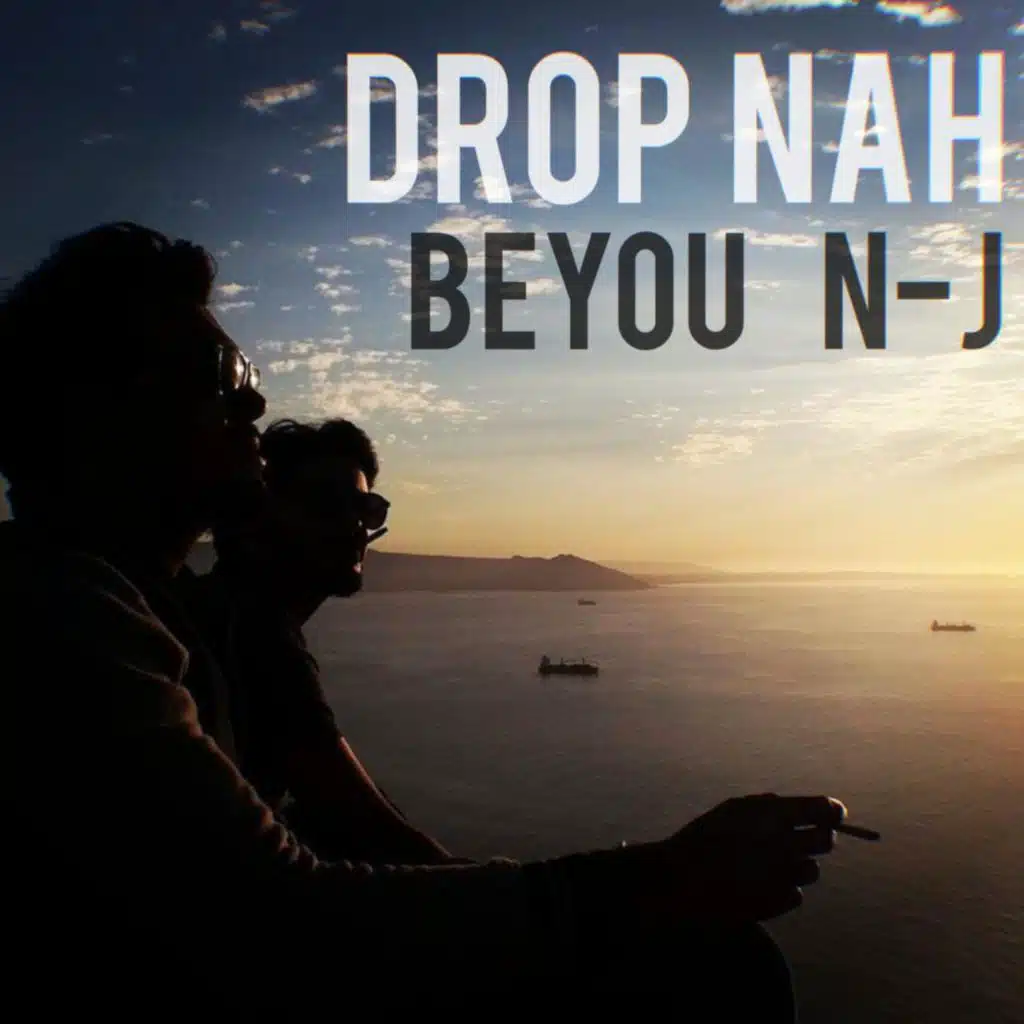 DROP NAH (feat. N-J)