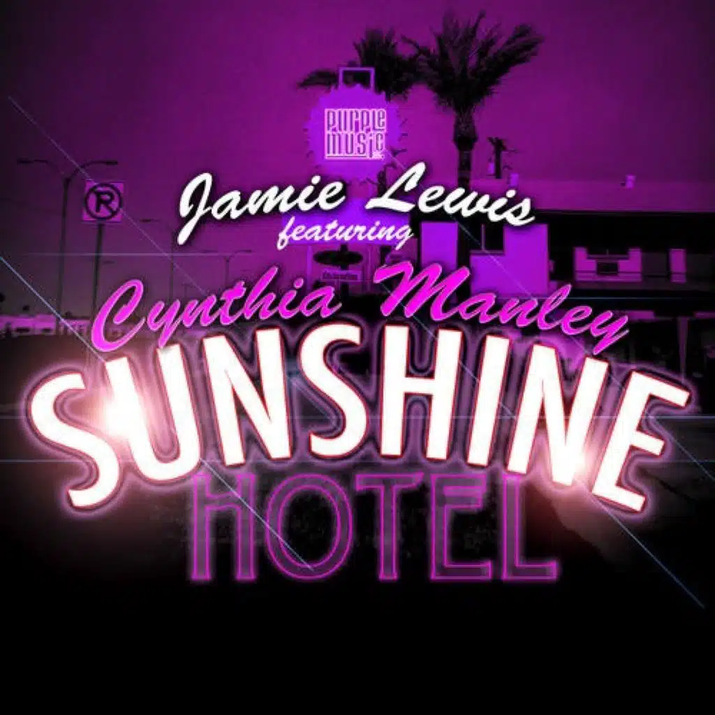 Sunshine Hotel (Jamie Lewis Epic Dub) [feat. Cynthia Manley]