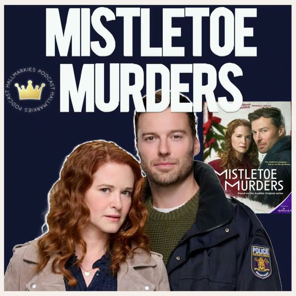 Mistletoe Murders is Back! S2 Premiere pt 1 and 2 Recap with Mitu