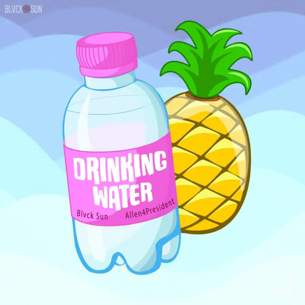 Drinking Water (feat. ALLEN4PRESIDENT)