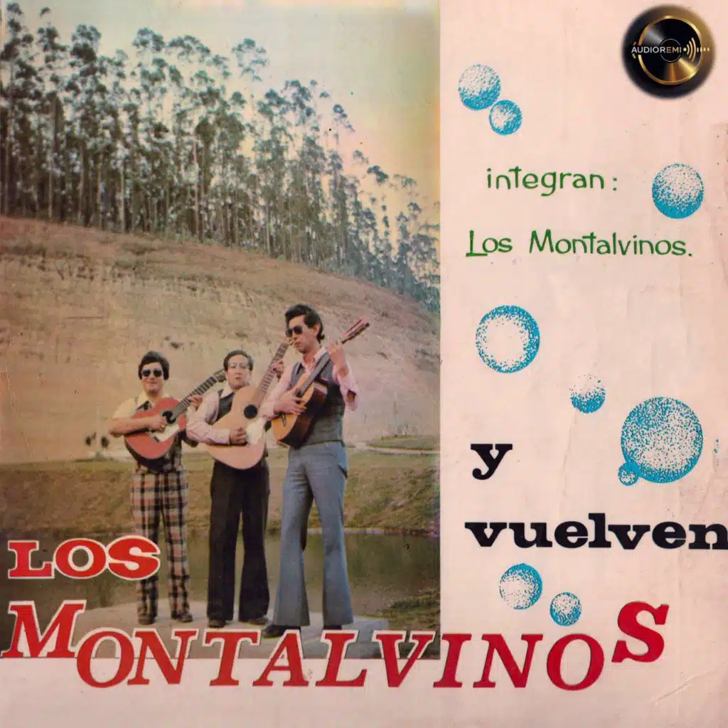 Y Vuelven Los Montalvinos
