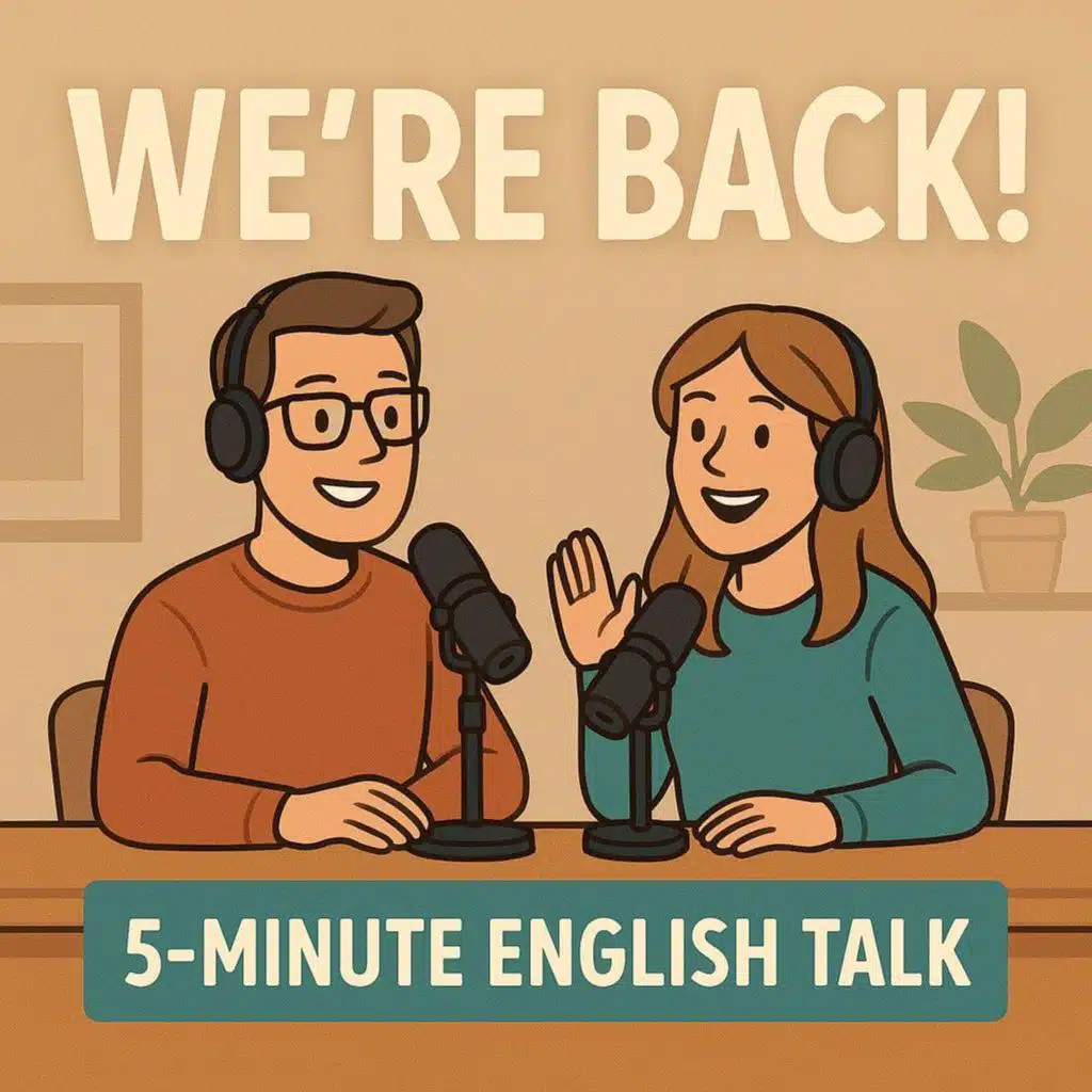 We’re Back! How to Catch Up and Start Fresh in English