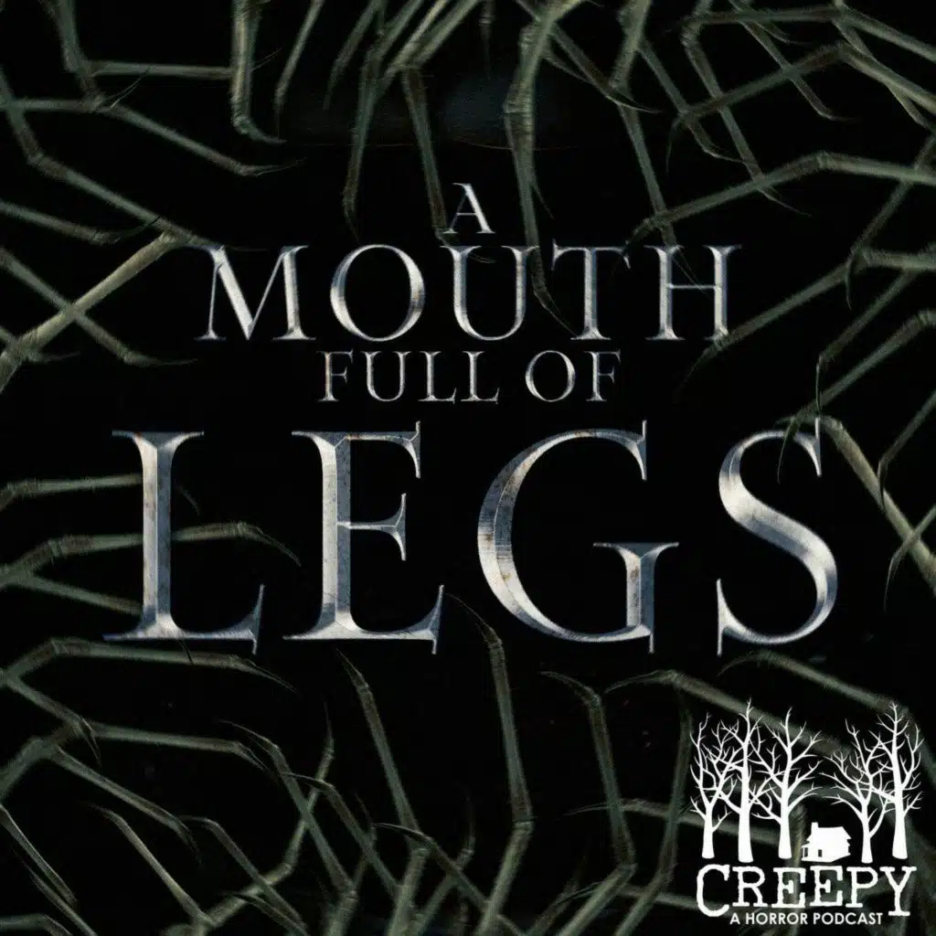 A Mouthful of Legs