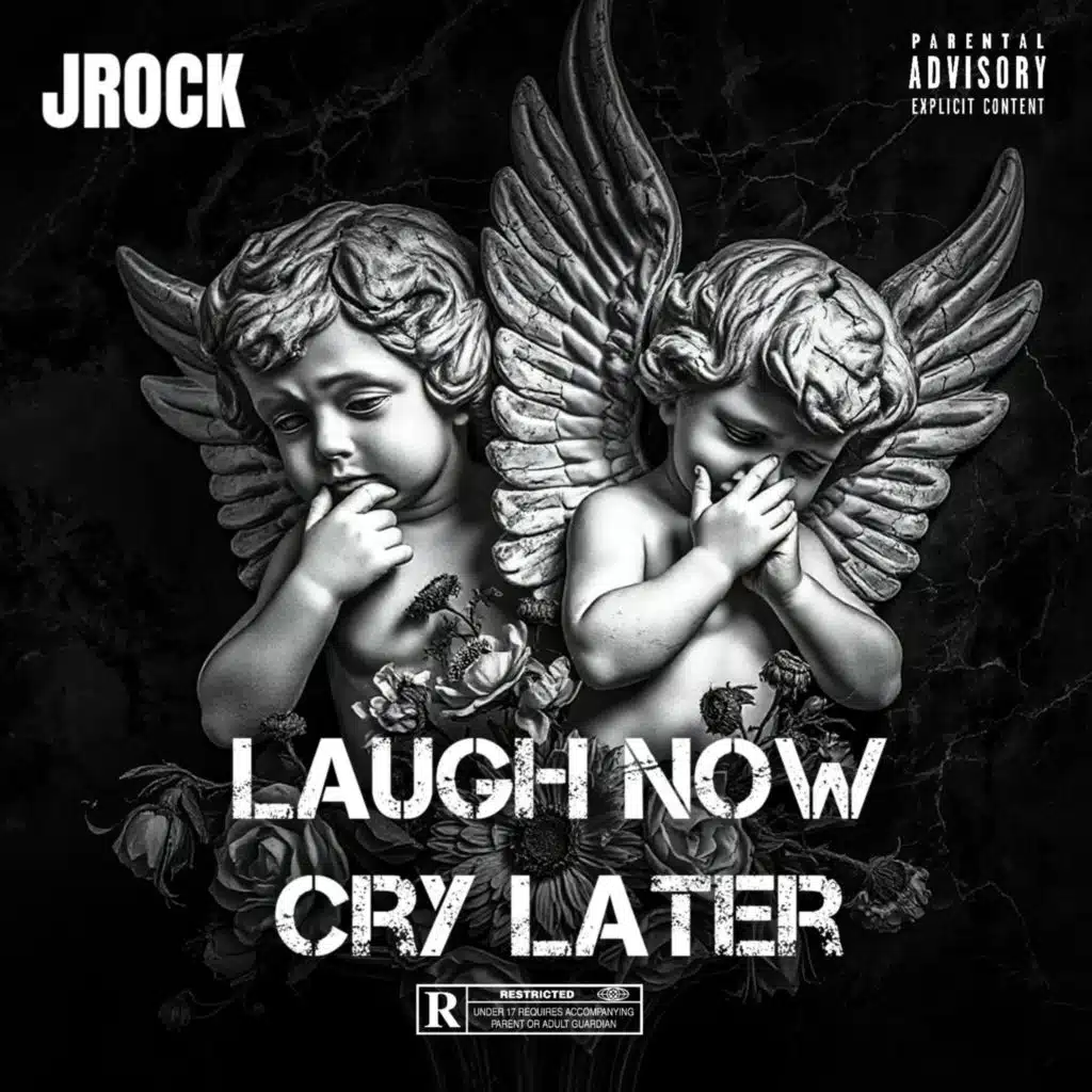 LAUGH NOW CRY LATER