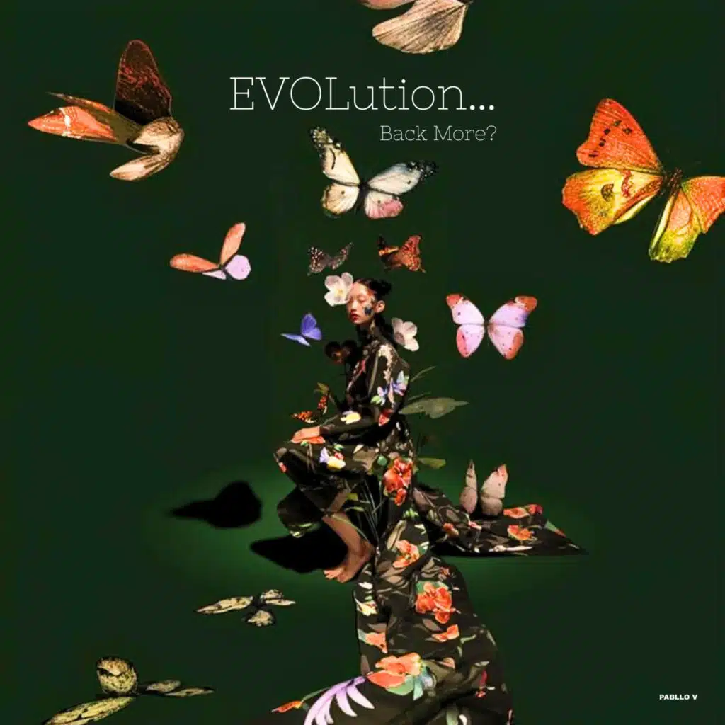 EVOLution… Back More?