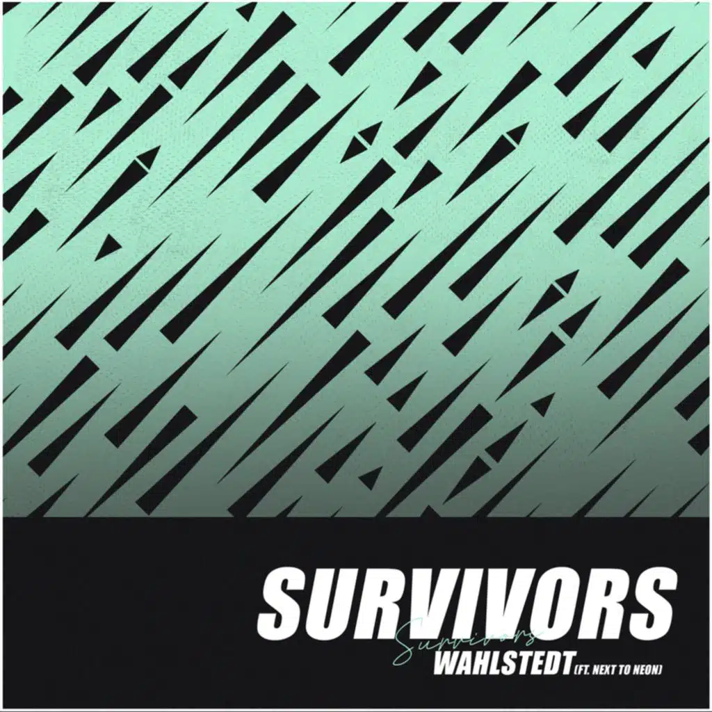 Survivors (feat. Next To Neon)