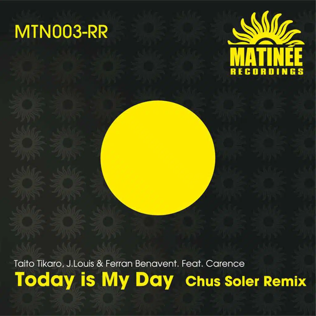 Today is My Day (Chus Soler Remix) [feat. Clarence]