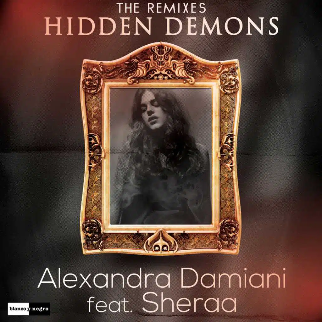 Hidden Demons (The Remixes) [feat. Sheraa]