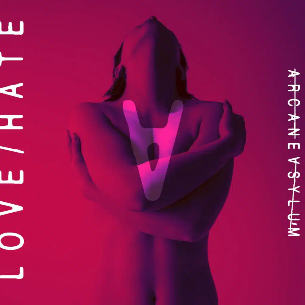 LOVE/HATE (Remix) [feat. ARCANE ASYLUM]