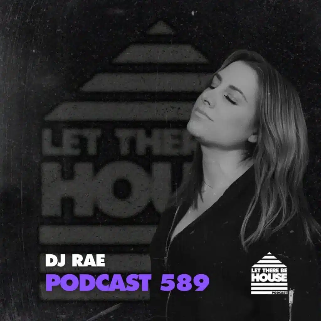 LTBH #589 with DJ Rae